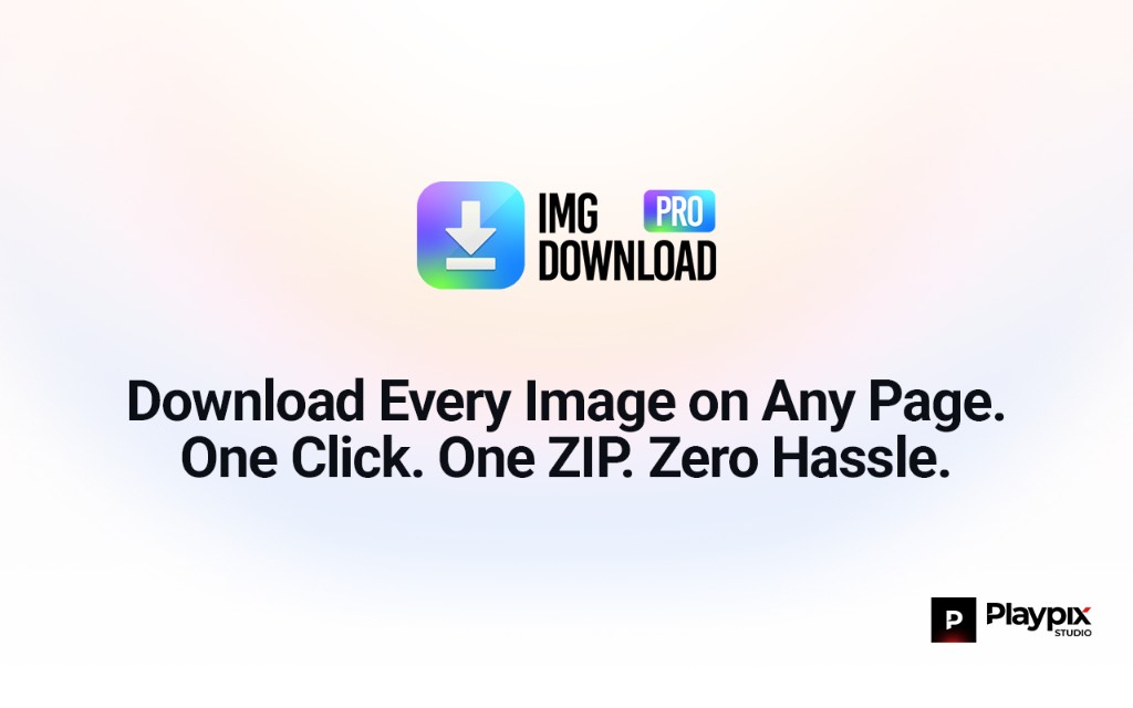 ImgDownloadPro: Download every image on any page. One click, one ZIP.